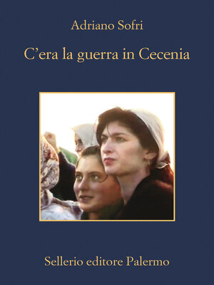 cover image of C'era la guerra in Cecenia